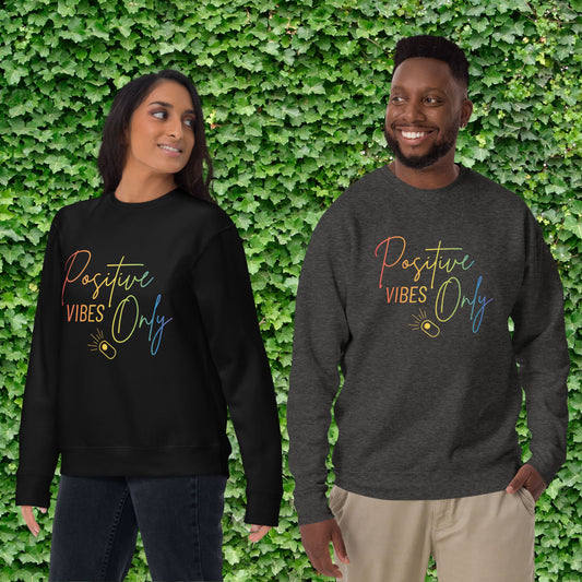 Positive Vibes Only Rainbow Sweatshirt