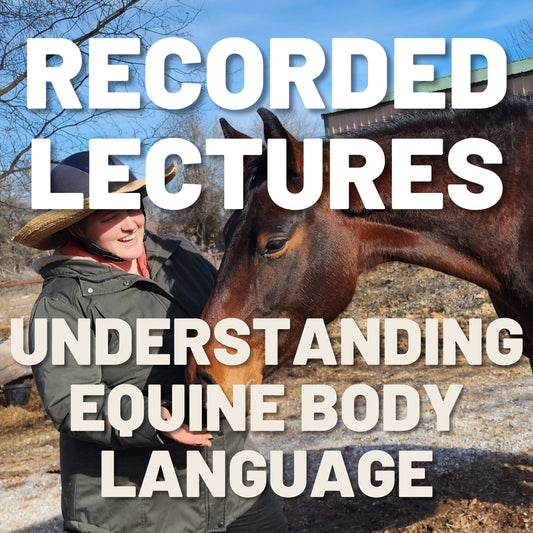 Equine Behaviorology Lesson 3: Understanding Equine Body Language, Recorded Lecture