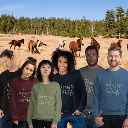 Horses Need Herds Sweatshirt